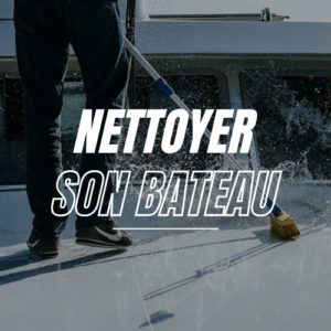 Vignette Article de Blog – Nettoyer son bateau